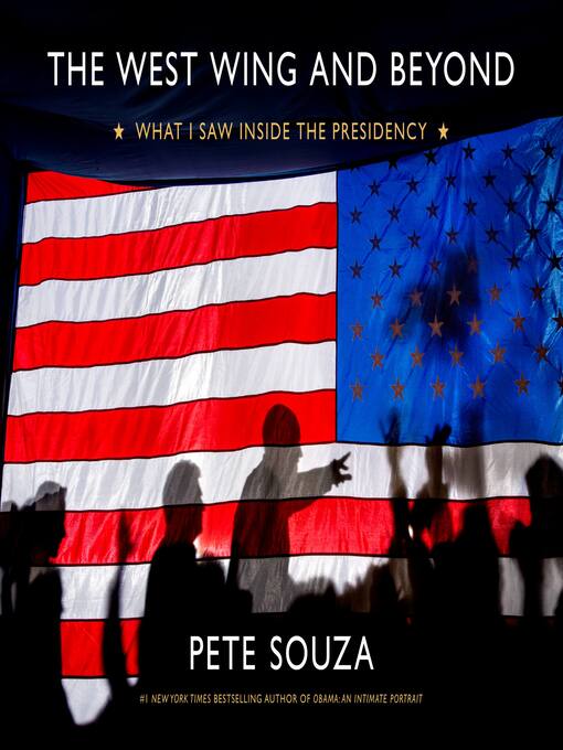 Title details for The West Wing and Beyond by Pete Souza - Wait list